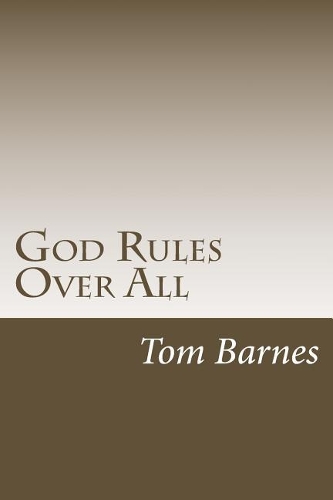 God Rules Over All