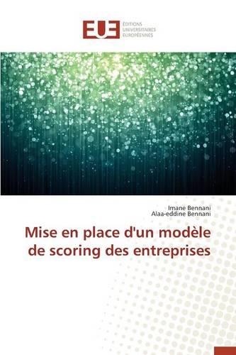 Mise En Place d'Un Modèle de Scoring Des Entreprises