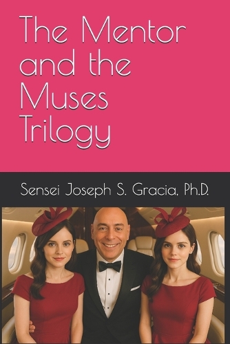 The Mentor and the Muses Trilogy