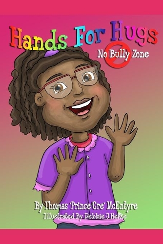 Hands for Hugs: No Bully Zone