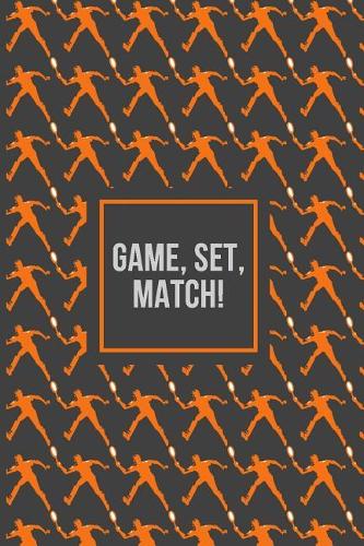 Game, Set, Match!
