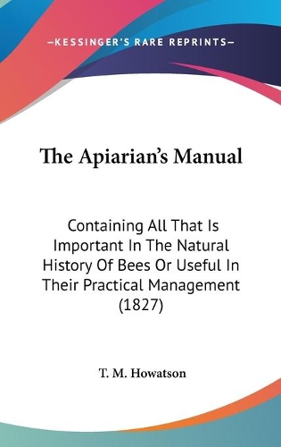The Apiarian's Manual