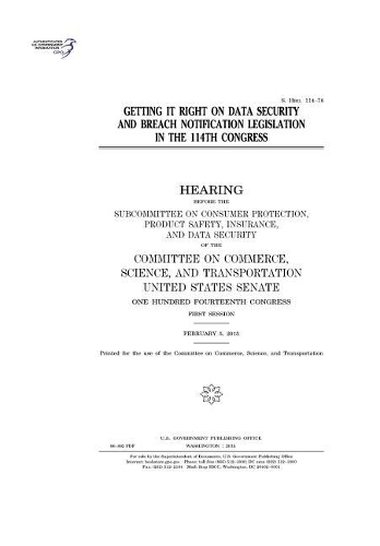 Getting It Right on Data Security and Breach Notification Legislation in the 114th Congress