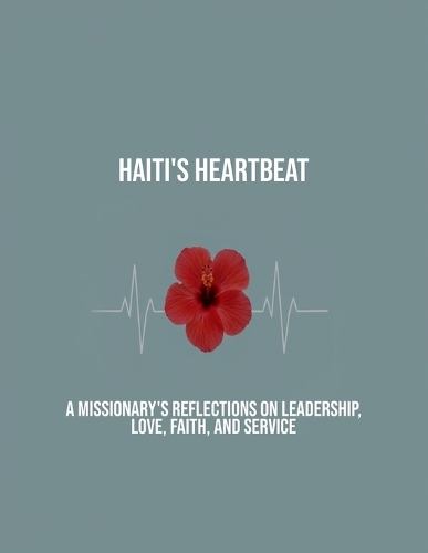 Haiti'S Heartbeat