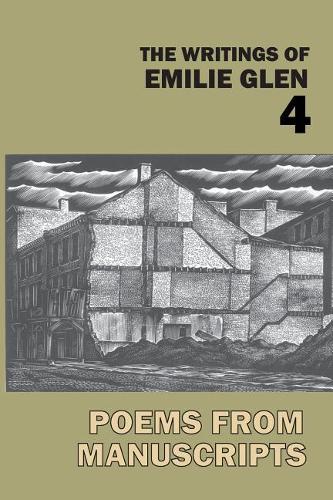 The Writings of Emilie Glen 4