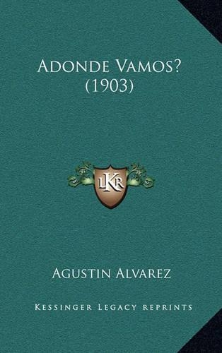Adonde Vamos? (1903)
