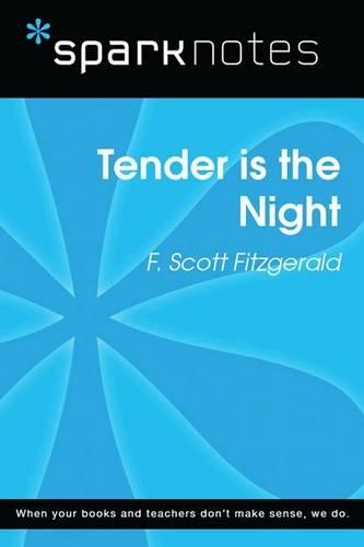 Tender Is the Night (Sparknotes Literature Guide)