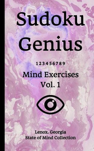 Sudoku Genius Mind Exercises Volume 1