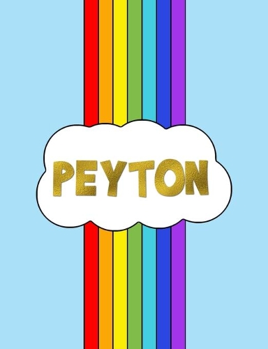 Peyton: Rainbow Cloud Personalized Name Composition Notebook - Cute Blue Red & Purple Wide Ruled Blank Lined Exercise Book & Journal for Students - Christma