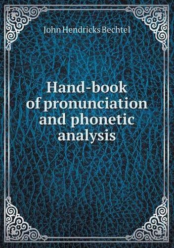 Hand-book of pronunciation and phonetic analysis