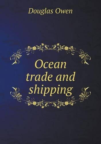 Ocean trade and shipping