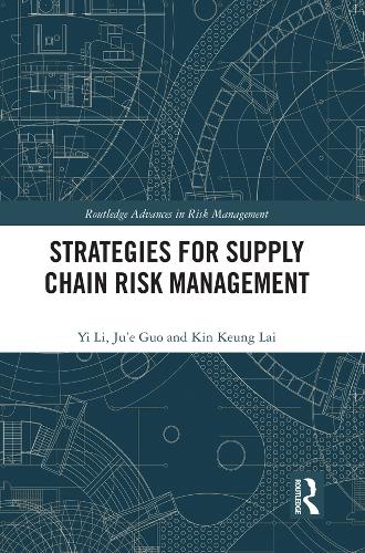 Strategies for Supply Chain Risk Management
