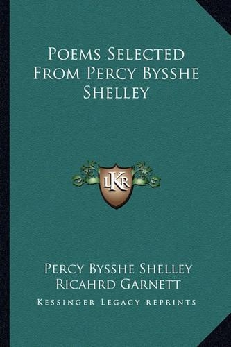 Poems Selected From Percy Bysshe Shelley