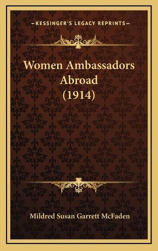Women Ambassadors Abroad (1914)