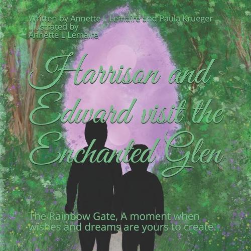 Harrison and Edward visit the Enchanted Glen