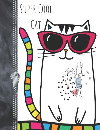 Super Cool Cat Meow!: Kitten Lovers College Ruled Quote Composition Writing Notebook