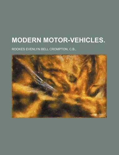 Modern Motor-Vehicles.