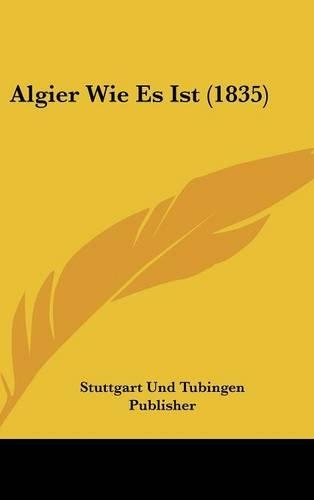 Algier Wie Es Ist (1835)