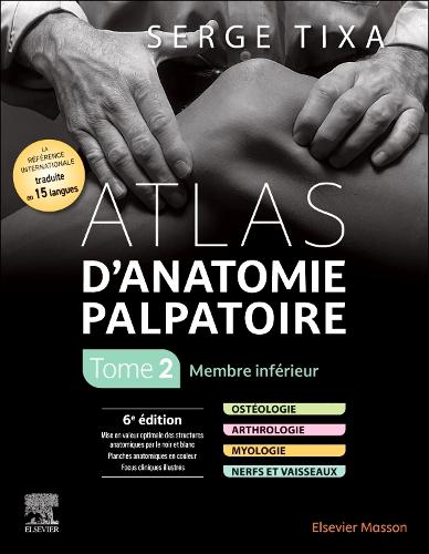 Atlas d'Anatomie Palpatoire. Tome 2