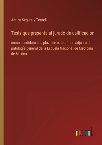 Tésis que presenta al jurado de calificacion