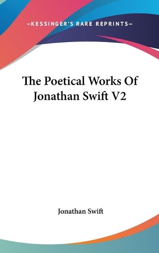 The Poetical Works Of Jonathan Swift V2