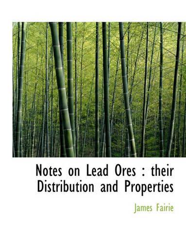 Notes on Lead Ores