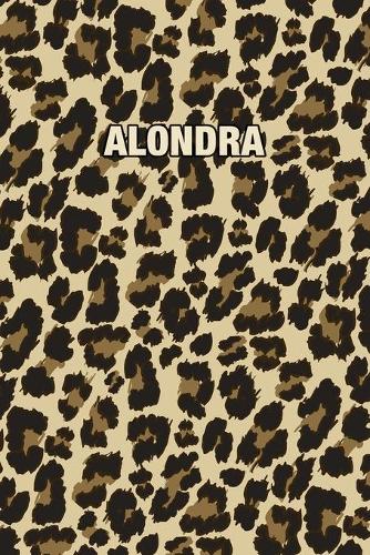 Alondra: Personalized Notebook - Leopard Print (Animal Pattern). Blank College Ruled (Lined) Journal for Notes, Journaling, Diary Writing. Wildlife Theme Des