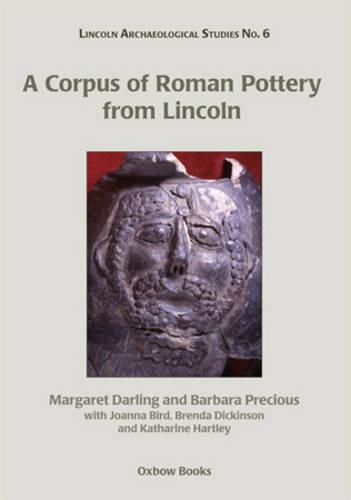 A Corpus of Roman Pottery from Lincoln