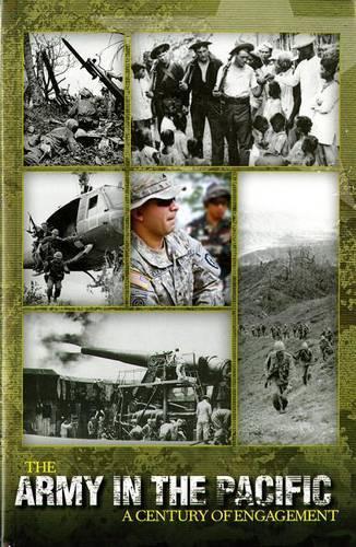 The Army in the Pacific: A Century of Engagement