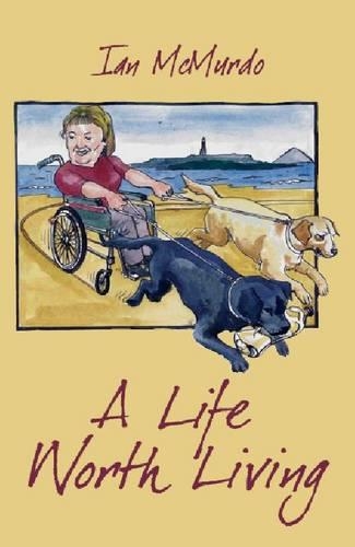 A Life Worth Living