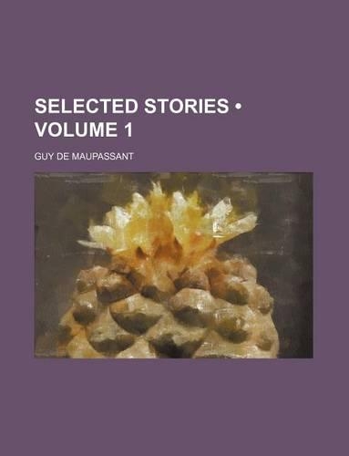 Selected Stories (Volume 1)