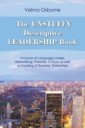 The Unstuffy Descriptive Leadership Book