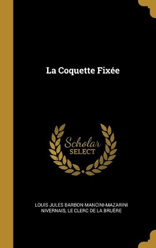 La Coquette Fixée