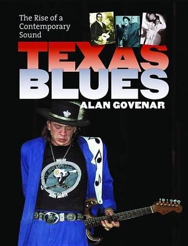 Texas Blues: The Rise of a Contemporary Sound