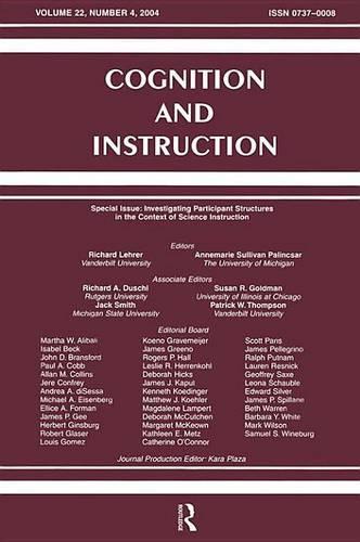 Investigating Participant Structures in the Context of Science Instruction: A Special Issue of Cognition and Instruction