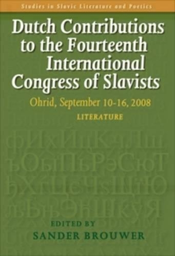 Dutch Contributions to the Fourteenth International Congress of Slavists
