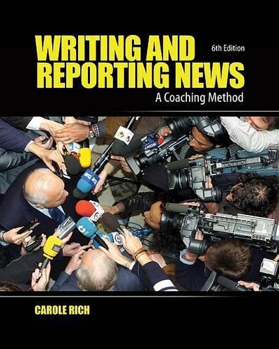 Writing and Reporting News: A Coaching Method(Writing & Reporting News: A Coaching Method)