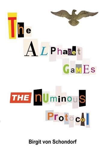 The Alphabet Games "The Numinous Protocol"