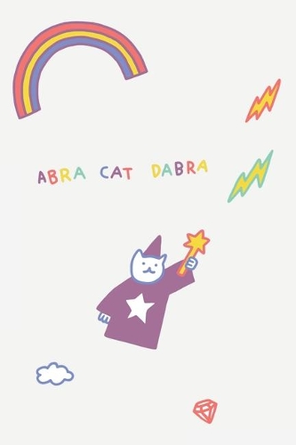 Abra Cat Dabra: Lined Notebook, Diary / Journal Gift, 120 Pages, 6x9, Soft cover, Matte Finish