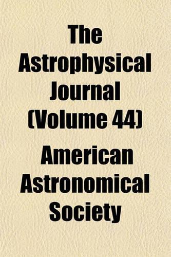 The Astrophysical Journal (Volume 44)