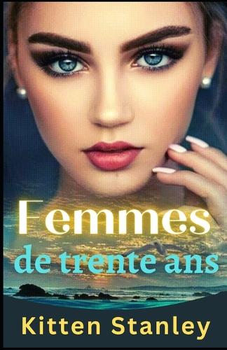 Femmes de trente ans