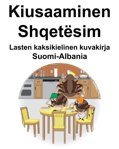 Suomi-Albania Kiusaaminen/Shqetësim Lasten kaksikielinen kuvakirja