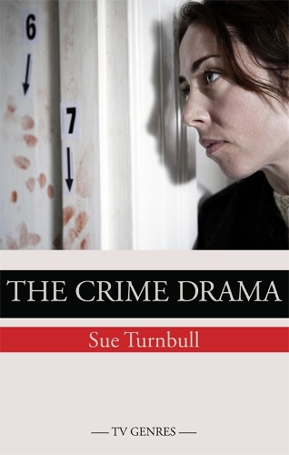 The TV Crime Drama: (TV Genres)