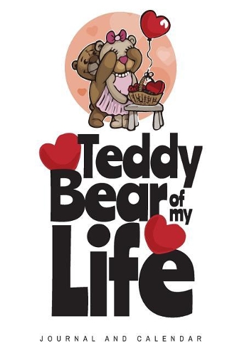 Teddy Bear of My Life