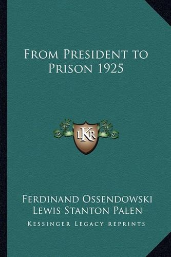 From President to Prison 1925