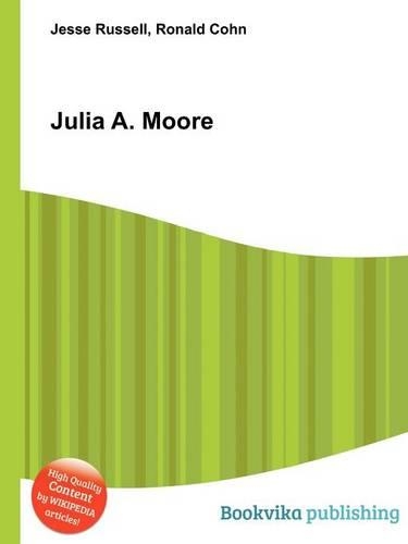 Julia A. Moore