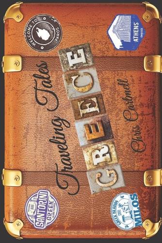 Traveling Tales: Greece(Traveling Tales)