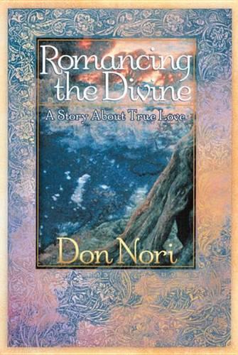 Romancing the Divine