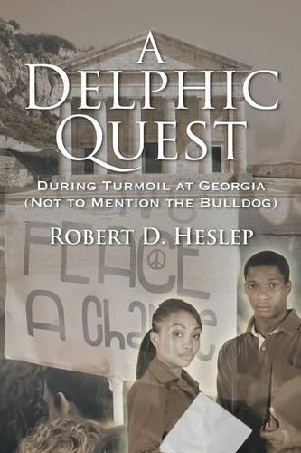 A Delphic Quest: During Turmoil at Georgia (Not to Mention the Bulldog)