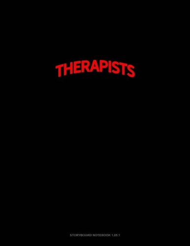 Bearded Therapists Do It Better: Storyboard Notebook 1.85:1(1553 Storyboard Notebook 1.85:1)
